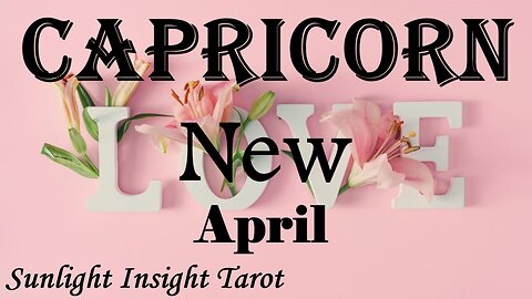 CAPRICORN - A Message From Afar! A Missed Opportunity Lost Love Divine Magic!💞💫 April New Love