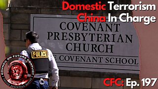 Council on Future Conflict Episode 197: Domestic Terrorism, China In Charge