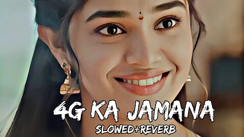 4G ka jamana lofi song #lofisongs #rumble #4gkajamana