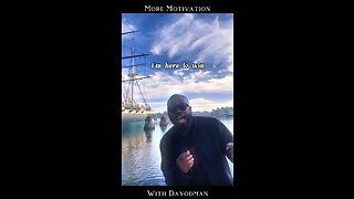 I’m Here To Win #dayodman #motivation #eeyayyahh #motivationalspeaker #positivity