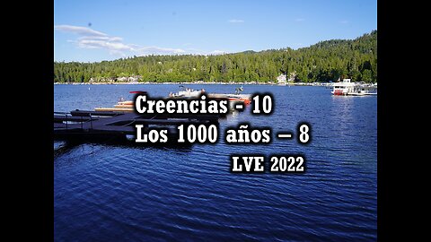 Creencias 10 - Los 1000 años 8