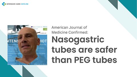 American Journal of Medicine Confirmed: Nasogastric Tubes are Safer Than PEG Tubes