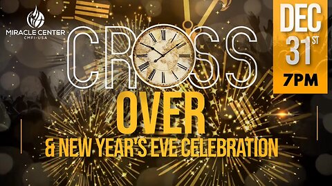 2022 New Year's Eve Crossover Service! - December 31st, 2022