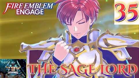 FIre Emblem Engage Playthrough Part 35: The Sage Lord
