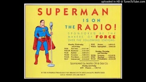North Star Mining Company - Superman - Complete Radio Serial Adventure