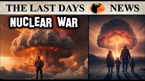 COUNTDOWN TO THE APOCALYPSE: NUCLEAR WAR IS COMING!