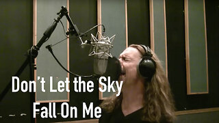Don't Let The Sky Fall On Me - Ken Tamplin Vocal Academy