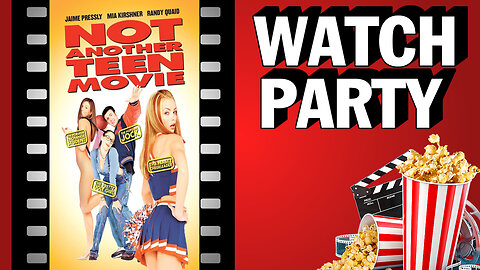 Monday Watch Party - Not Another Teen Movie | LIVE Commentary