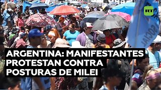 Argentinos manifiestan contra las posturas de Javier Milei respecto a la clase trabajadora