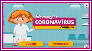 🔰Jogo Educativo de Saúde | Jogo: “Prevenção Coronavírus” (COVID-19)| Games Educativos | 2022