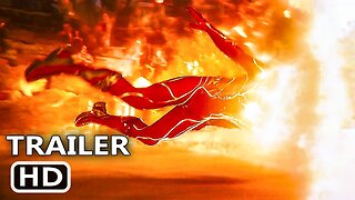 THE FLASH "Changing the past will have consequences" Trailer (NEW 2023)