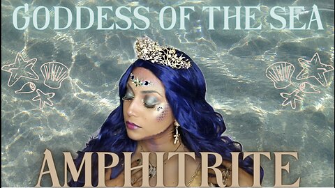 The Story of Amphitrite - Goddess of the Sea - Pictures & Makeup Tutorial Time-Lapse!