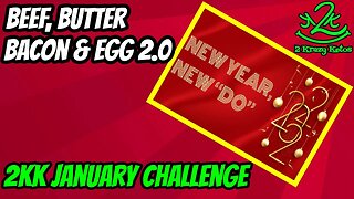 New Year, New "DO" | January Challenge, Beef Butter Bacon & Eggs, 2.0