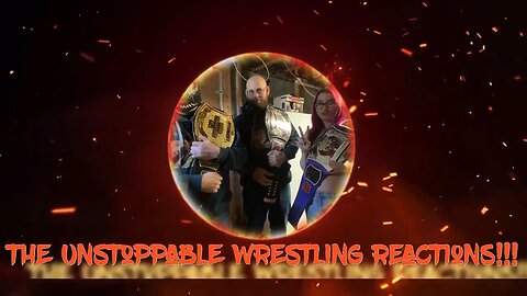 Our new Intro for our wrestling reaction channel!