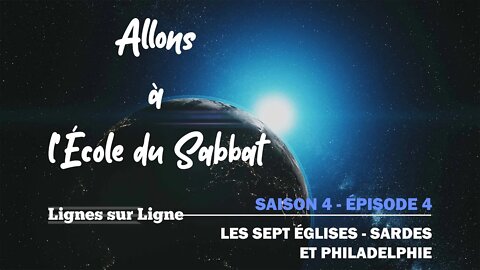 Les Sept Églises - Sardes et Philadelphie | Allons à l'École du Sabbat - Leçon 4 Q1 2021