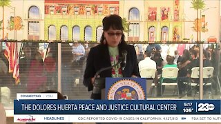 Dolores Huerta Peace and Justice Cultural Center