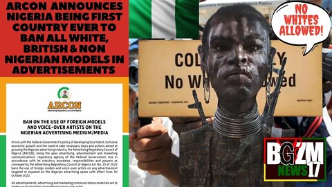 ARCON Announces Nigeria Being First Country Ever To Ban All White, British & Non Nigerian Models