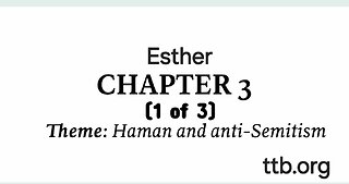 Esther Chapter 3 (Bible Study) (1 of 3)