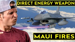 MAUI FIRES UPDATE | CHINA SAYS THE US GOVERNMENT USED DIRECTED ENERGY WEAPONS | KIDS BURNED ALIVE