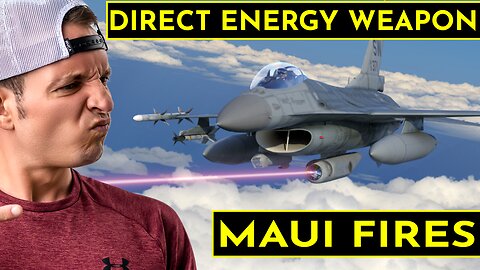 MAUI FIRES UPDATE | CHINA SAYS THE US GOVERNMENT USED DIRECTED ENERGY WEAPONS | KIDS BURNED ALIVE