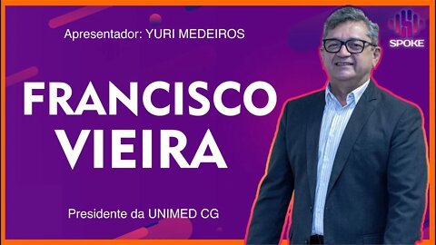 Dr. Francisco Vieira - Pres. Unimed Cg 146
