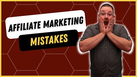 These Costly Affiliate Marketing Mistakes Will Hurt Your Business