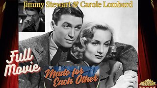Jimmy Stewart & Carole Lombard | Made for Each Other | FULL MOVIE FREE | Romantic Comedy 1939