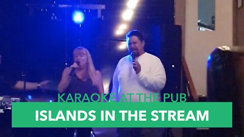 Karaoke At The Pub - Episode #12: Islands In The Stream