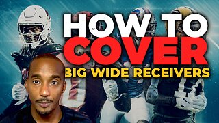 How to Cover Big Wide Receivers | How to Play DB