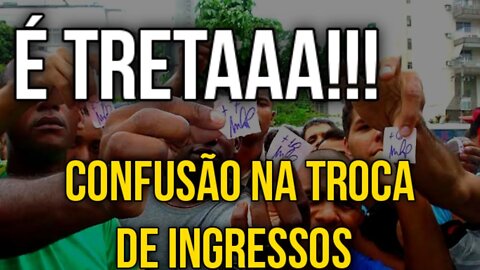 CONFUSÃO NA TROCA DE INGRESSOS PARA O JOGO DO FLAMENGO PELA COPA DO BRASIL É TRETA!!!