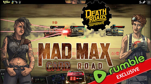 Death Roads: Tournament - Mad Max Card Road (Roguelike Deck-Building Game)