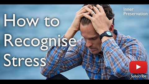 How To Recognise Stress