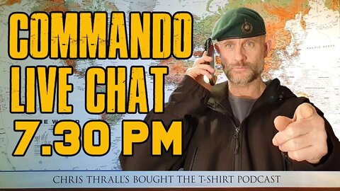 COMMANDO LIVE 7.30PM - Chat To A Former Royal Marine