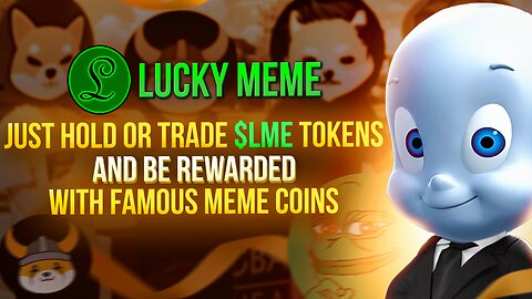 🤑 Invest in LuckyMeme and get top meme coins!