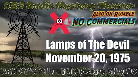 CBS Radio Mystery Theater Lamps of The Devil November 20, 1975