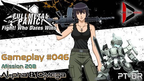 Full Metal Panic! Fight! Who Dare Wins! 046 - Mission 20B - Alpha & Omega [GAMEPLAY]