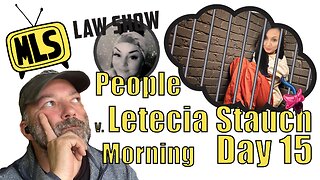 People v. Letecia Stauch: Day 15 (Live Stream) (Morning)