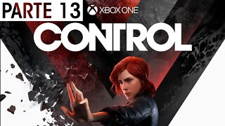 CONTROL - PARTE 13 (XBOX ONE)