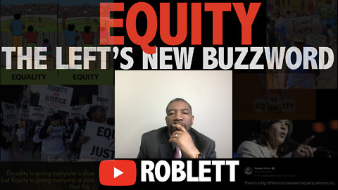 EQUITY: The Left's New Buzzword : S2E1