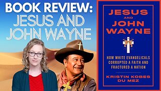 Jesus and John Wayne Book Review
