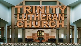 2023 03 26 March 26th Church Service Trinity Lutheran Church Sauk Rapids MN