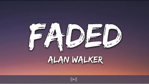 Alan Walker - Faded | Original Song | Lyrics |