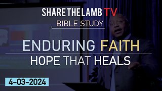 Bible Study | 4-3-24 | Wednesday Nights @ 7:30pm ET | Share The Lamb TV