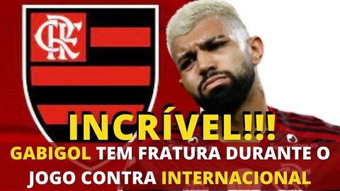 INCRÍVEL!!! GABIGOL SOFRE FRATURA NO JOGO CONTRA INTERNACIONAL - É TRETA!!!