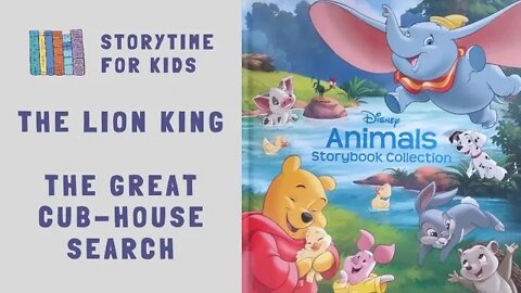 @Storytime for Kids | Disney Animal Storybook Collection | The Lion King | The Perfect Cub House