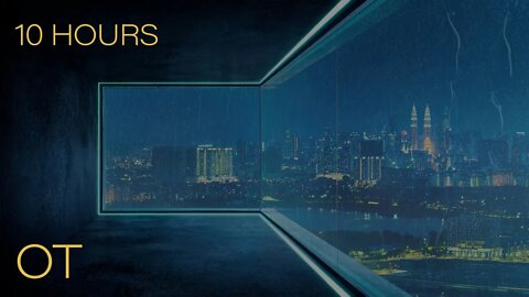 Enchanting Stormy Night in a High-rise overlooking Kuala Lumpur | Relax | Study | Sleep | 10 Hours