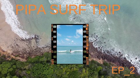 Surf Trip Pipa '23