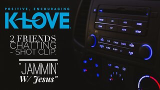 2 Friends Chatting - Shot Clip: "Jammnin' With Jesus"