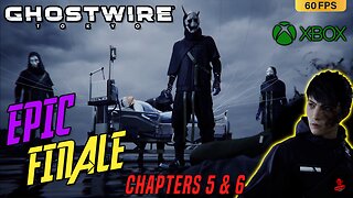 Ghostwire: Tokyo - Chapter 5 & 6 FINALE 🔥 Full Playthrough 🎮