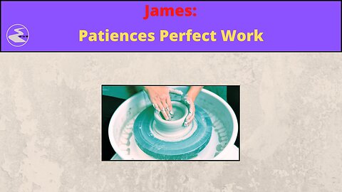 James: Patience's Perfect Work